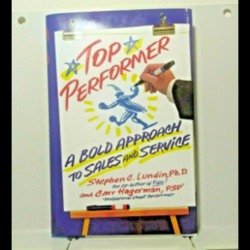 Top Performer : A Bold Approach to Sales & Service
